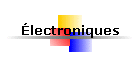�lectroniques