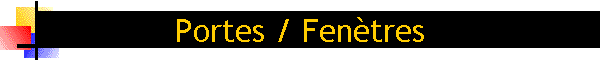 Portes / Fen�tres